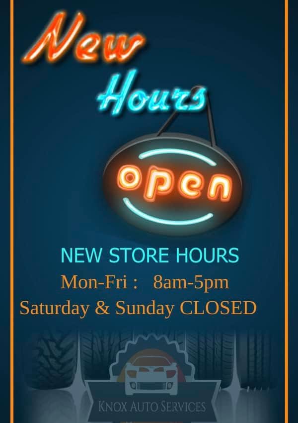 Knox Auto Services hours: Monday through Friday 8am to 5pm, Saturday and Sunday closed